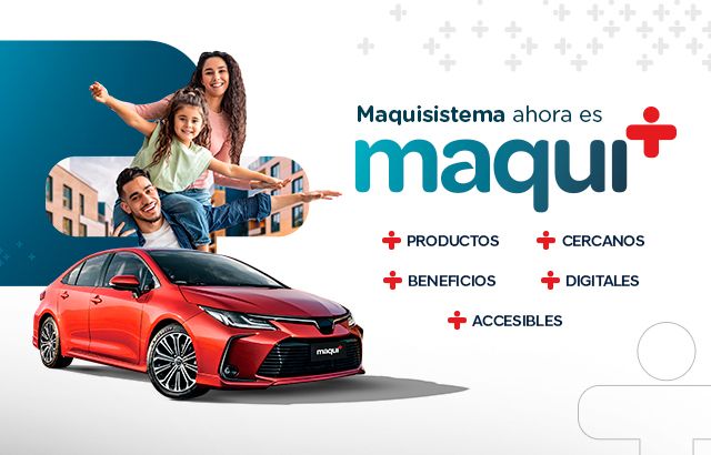 ¡Maquisistema Ahora es Maqui+!